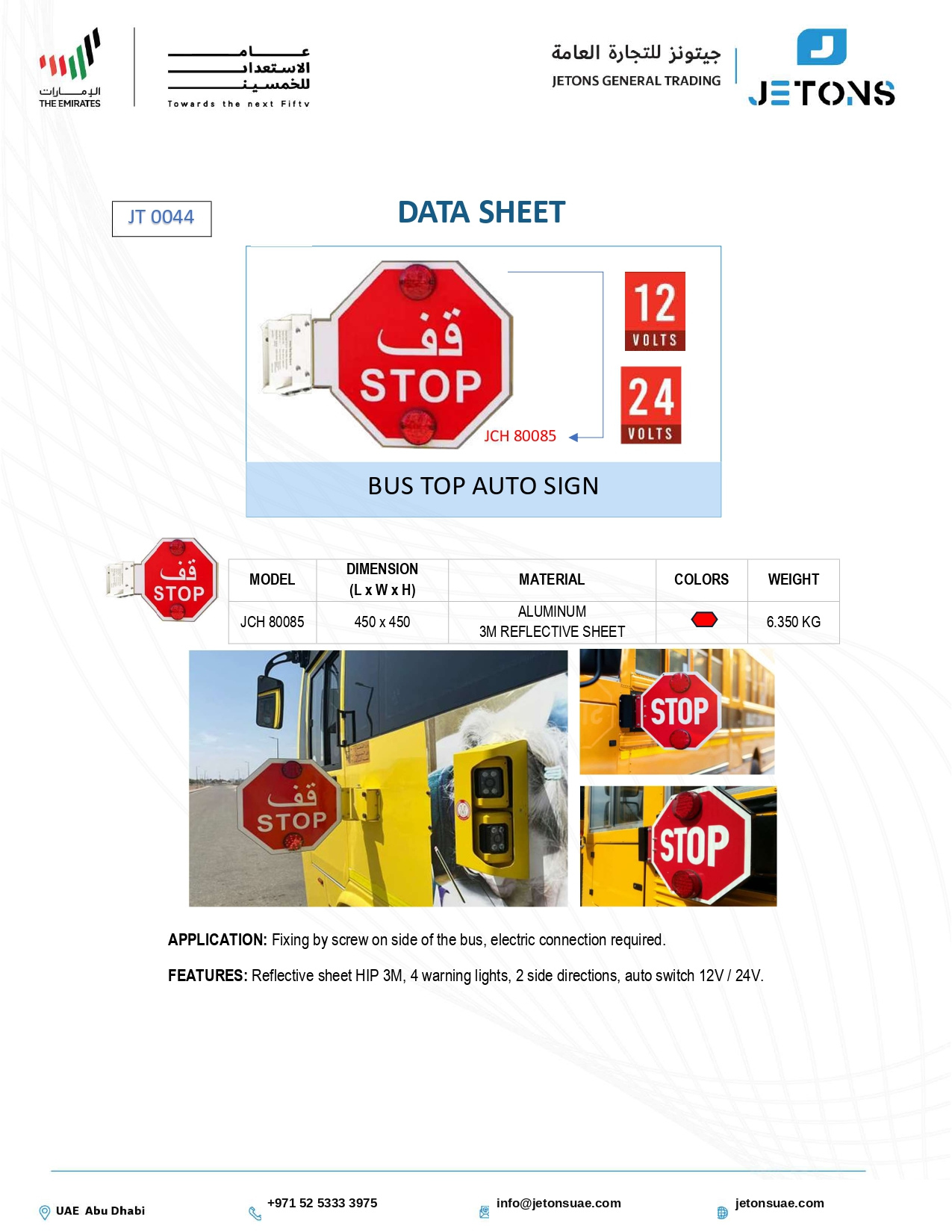 Bilingual Automatic LED Bus STOP Sign — JT 0044 data sheet Bilingual Automatic LED Bus STOP Sign — JT 0044 data sheet