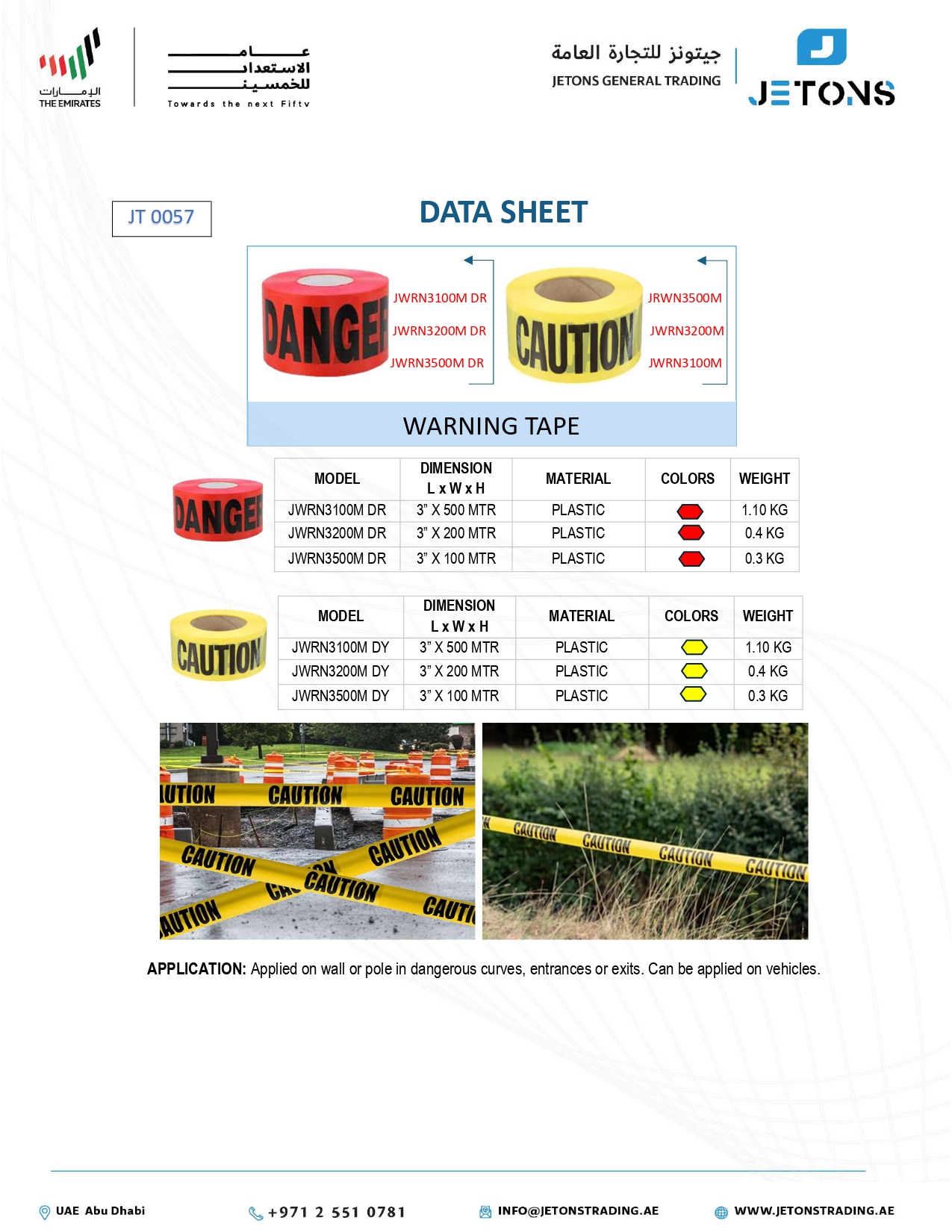 Caution & Danger Printed Warning Tape — JT 0057 data sheet Caution & Danger Printed Warning Tape — JT 0057 data sheet