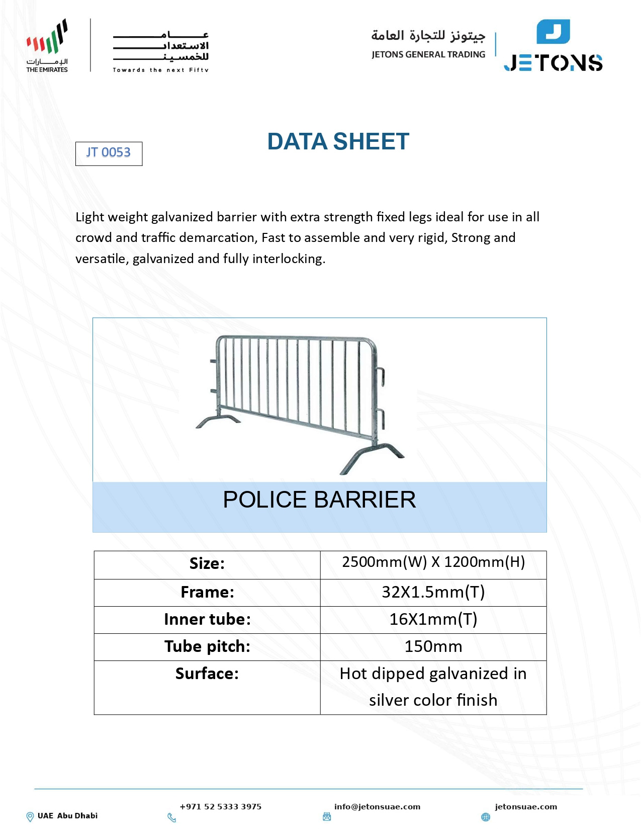 Hot-Dip Galvanized Steel Police Crowd Control Barrier — JT 0053 data sheet Hot-Dip Galvanized Steel Police Crowd Control Barrier — JT 0053 data sheet